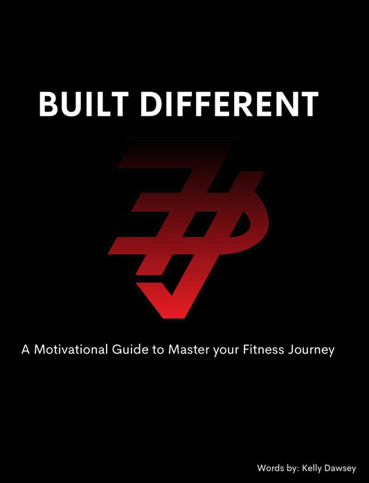 BUILT DIFFERENT: A Motivational Guide to Master your Fitness